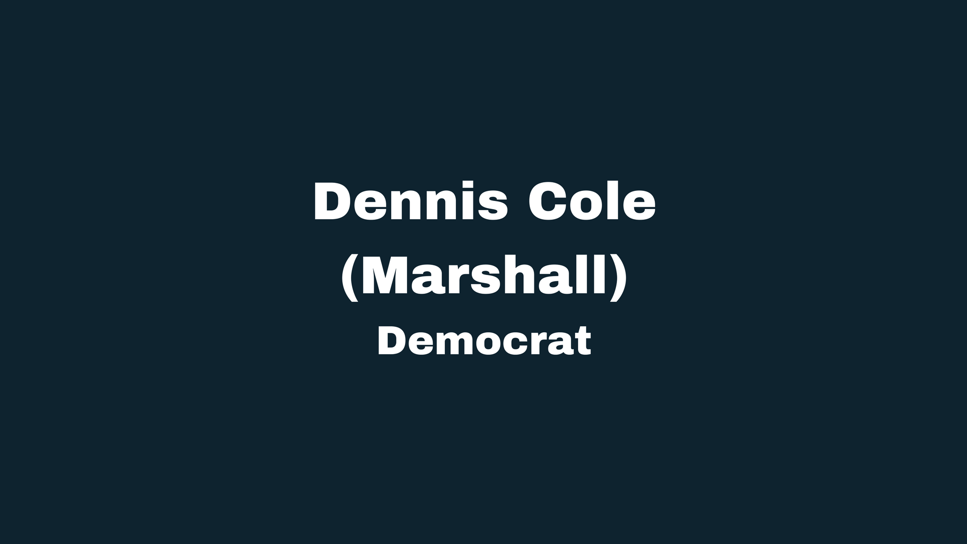 Dennis Cole (Marshall)